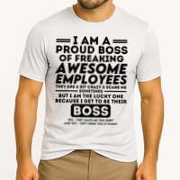 I Am A Proud Boss Of Freaking Awesome Employees Funny Boss Cooling Performance Crew T-Shirt