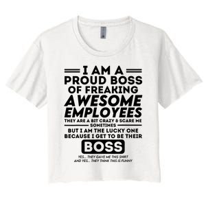 I Am A Proud Boss Of Freaking Awesome Employees Funny Boss Women's Crop Top Tee