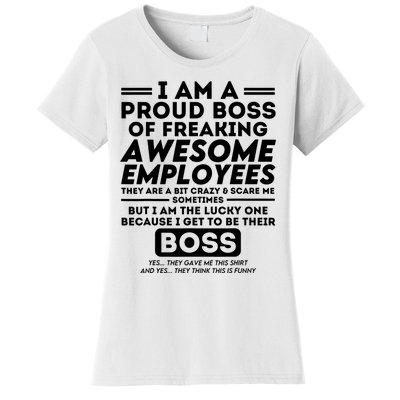 I Am A Proud Boss Of Freaking Awesome Employees Funny Boss Women's T-Shirt