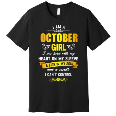 I Am A October Birthday Premium T-Shirt