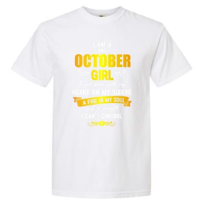 I Am A October Birthday Garment-Dyed Heavyweight T-Shirt