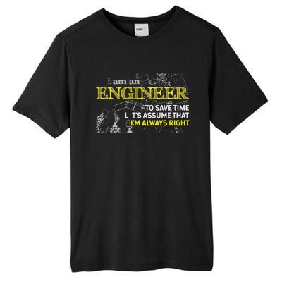 I Am An Engineer Gifts Idea For Any Engineer's Tall Fusion ChromaSoft Performance T-Shirt