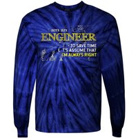 I Am An Engineer Gifts Idea For Any Engineer's Tie-Dye Long Sleeve Shirt