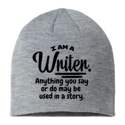 I Am A Writer Funny Author Novelist Novel Writing Poet Gift Sustainable Beanie