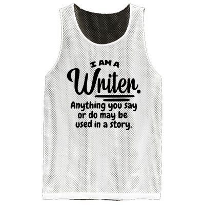 I Am A Writer Funny Author Novelist Novel Writing Poet Gift Mesh Reversible Basketball Jersey Tank