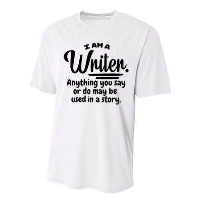 I Am A Writer Funny Author Novelist Novel Writing Poet Gift Performance Sprint T-Shirt