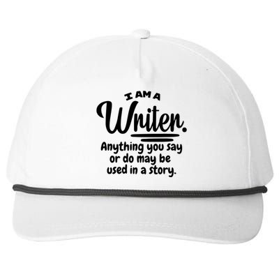 I Am A Writer Funny Author Novelist Novel Writing Poet Gift Snapback Five-Panel Rope Hat