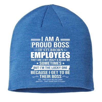 I Am A Proud Boss Of Stubborn Employees They Are A Bit Crazy Gift Sustainable Beanie