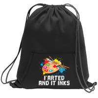 I Arted And It Inks Funny Artist Painter Art Gift Sweatshirt Cinch Pack Bag