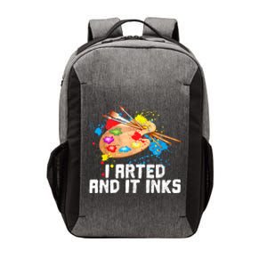 I Arted And It Inks Funny Artist Painter Art Gift Vector Backpack