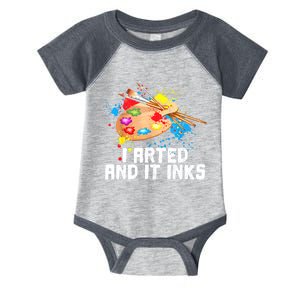 I Arted And It Inks Funny Artist Painter Art Gift Infant Baby Jersey Bodysuit