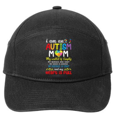 I Am An Autism Mom My Wallet Is Empty And My Heart Is Full 7-Panel Snapback Hat