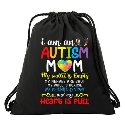 I Am An Autism Mom My Wallet Is Empty And My Heart Is Full Drawstring Bag