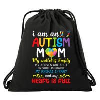 I Am An Autism Mom My Wallet Is Empty And My Heart Is Full Drawstring Bag