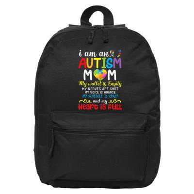 I Am An Autism Mom My Wallet Is Empty And My Heart Is Full 16 in Basic Backpack