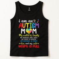 I Am An Autism Mom My Wallet Is Empty And My Heart Is Full Tank Top