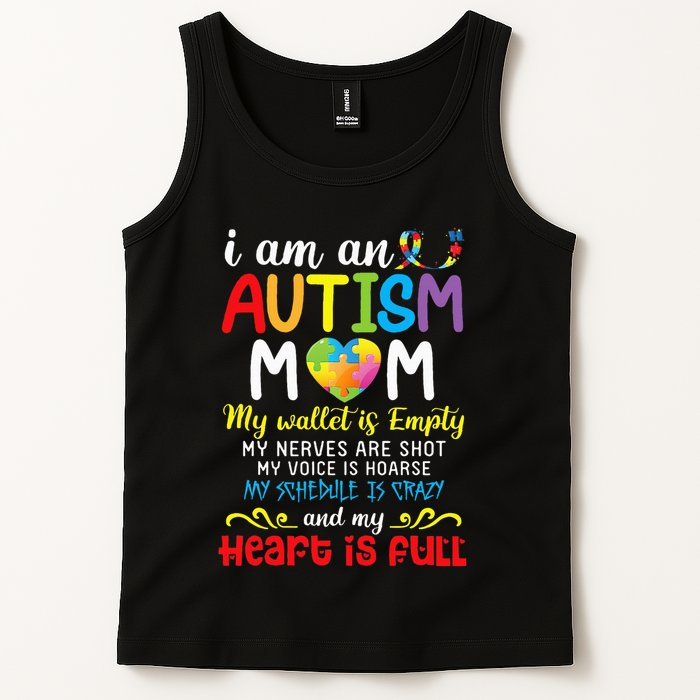 I Am An Autism Mom My Wallet Is Empty And My Heart Is Full Tank Top