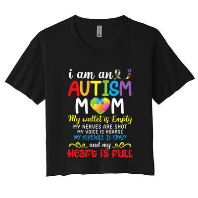 I Am An Autism Mom My Wallet Is Empty And My Heart Is Full Crop Top