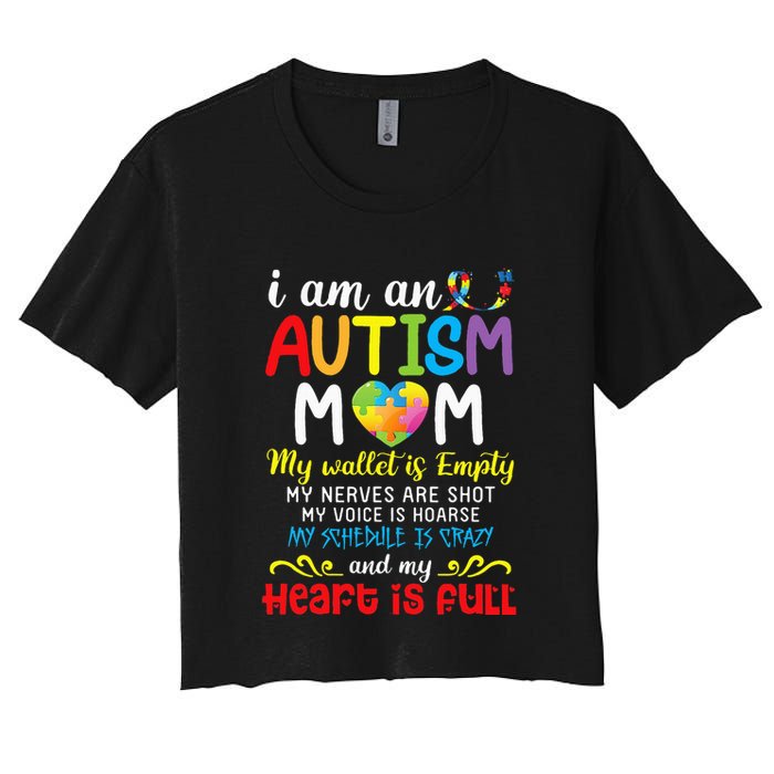I Am An Autism Mom My Wallet Is Empty And My Heart Is Full Crop Top