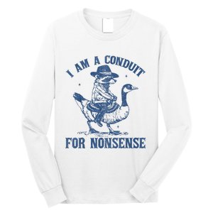 I Am A Conduit For Nonsense Funny Cowboy Raccoon Meme Long Sleeve Shirt