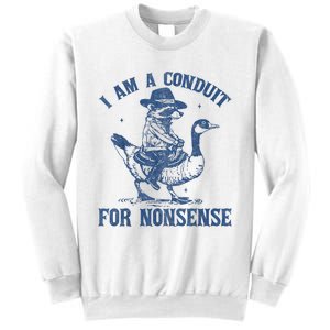 I Am A Conduit For Nonsense Funny Cowboy Raccoon Meme Sweatshirt