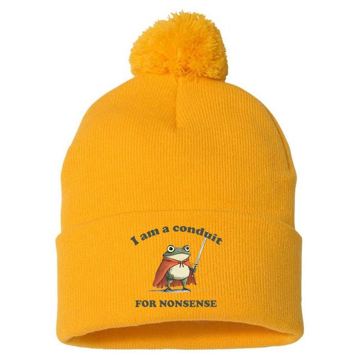 I Am A Conduit For Nonsense Funny Frog Pom Pom 12in Knit Beanie
