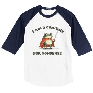 I Am A Conduit For Nonsense Funny Frog Baseball Sleeve Shirt