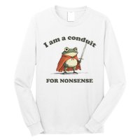 I Am A Conduit For Nonsense Funny Frog Long Sleeve Shirt