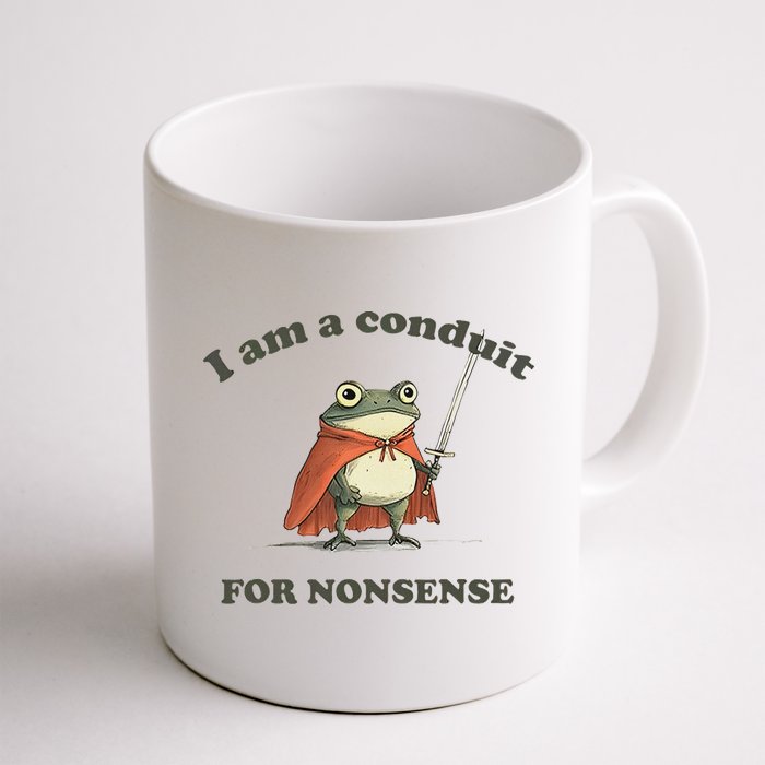 I Am A Conduit For Nonsense Funny Frog Mug