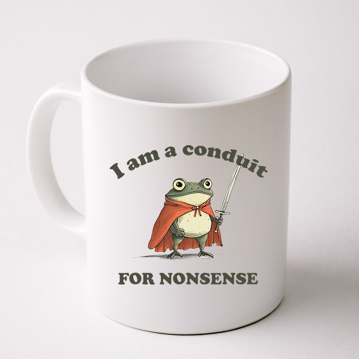 I Am A Conduit For Nonsense Funny Frog Mug