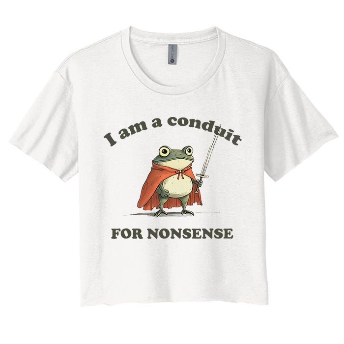 I Am A Conduit For Nonsense Funny Frog Women's Crop Top Tee