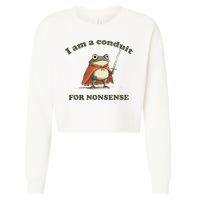I Am A Conduit For Nonsense Funny Frog Cropped Pullover Crew
