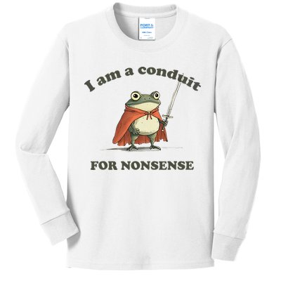 I Am A Conduit For Nonsense Funny Frog Kids Long Sleeve Shirt