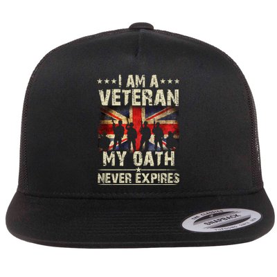 I Am A Veteran My Oath Never Expires Fathers Day Armed Forces Day Patriotic Flat Bill Trucker Hat