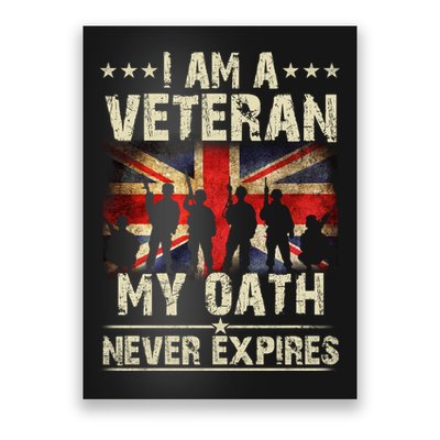 I Am A Veteran My Oath Never Expires Fathers Day Armed Forces Day Patriotic Poster