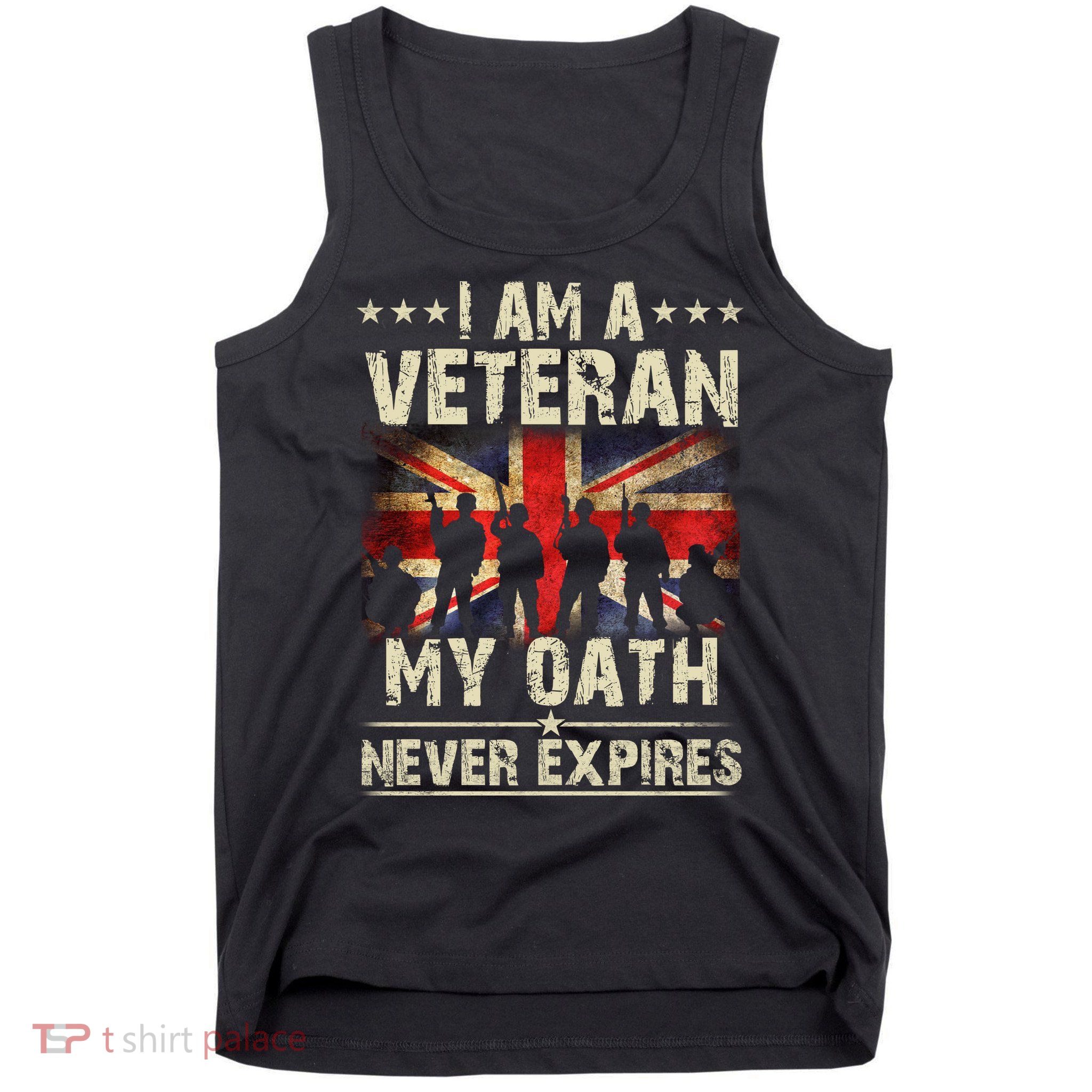 I Am A Veteran My Oath Never Expires Fathers Day Armed Forces Day Patriotic Tank Top