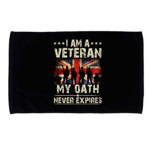 I Am A Veteran My Oath Never Expires Fathers Day Armed Forces Day Patriotic Microfiber Hand Towel