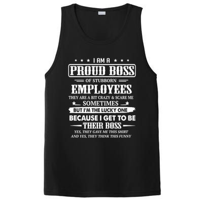 I Am A Proud Boss Of Stubborn Employees They Are Bit Crazy Gift PosiCharge Competitor Tank