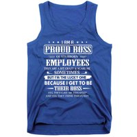 I Am A Proud Boss Of Stubborn Employees They Are Bit Crazy Gift Tank Top