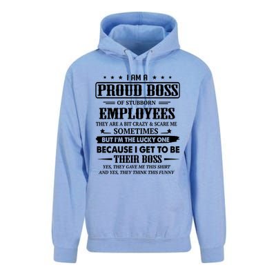 I Am A Proud Boss Of Stubborn Employees They Are Bit Crazy Gift Unisex Surf Hoodie