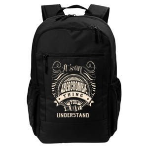 ItS An Abercrombie Thing You WouldnT Understand Daily Commute Backpack