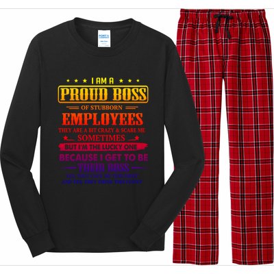 I Am A Proud Boss Of Stubborn Employees They Are Bit Crazy Gift Long Sleeve Pajama Set