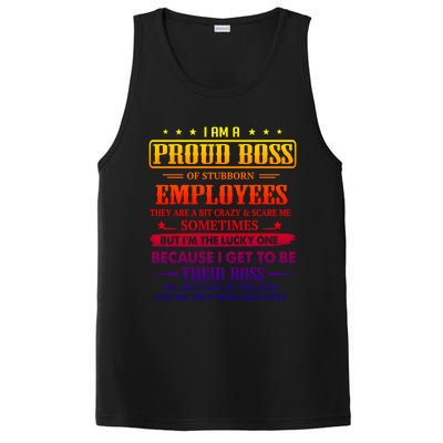 I Am A Proud Boss Of Stubborn Employees They Are Bit Crazy Gift PosiCharge Competitor Tank