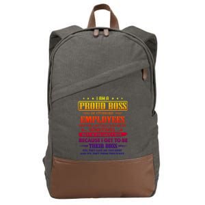 I Am A Proud Boss Of Stubborn Employees They Are Bit Crazy Gift Cotton Canvas Backpack