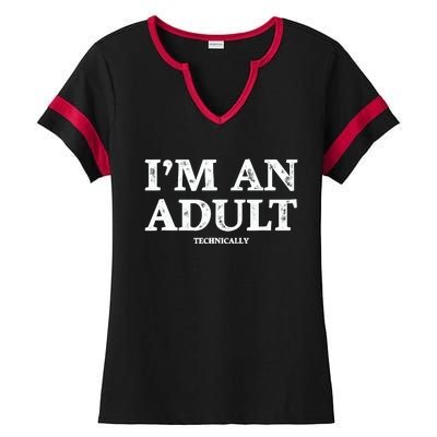 IM An Adult Technically Funny 18th Birthday Gift Ladies Halftime Notch Neck Tee