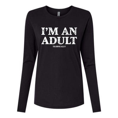 IM An Adult Technically Funny 18th Birthday Gift Womens Cotton Relaxed Long Sleeve T-Shirt