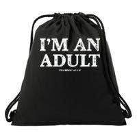 IM An Adult Technically Funny 18th Birthday Gift Drawstring Bag