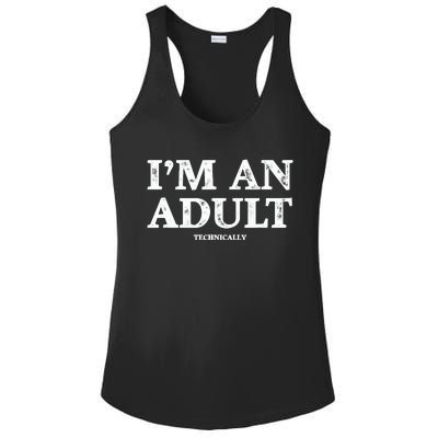 IM An Adult Technically Funny 18th Birthday Gift Ladies PosiCharge Competitor Racerback Tank