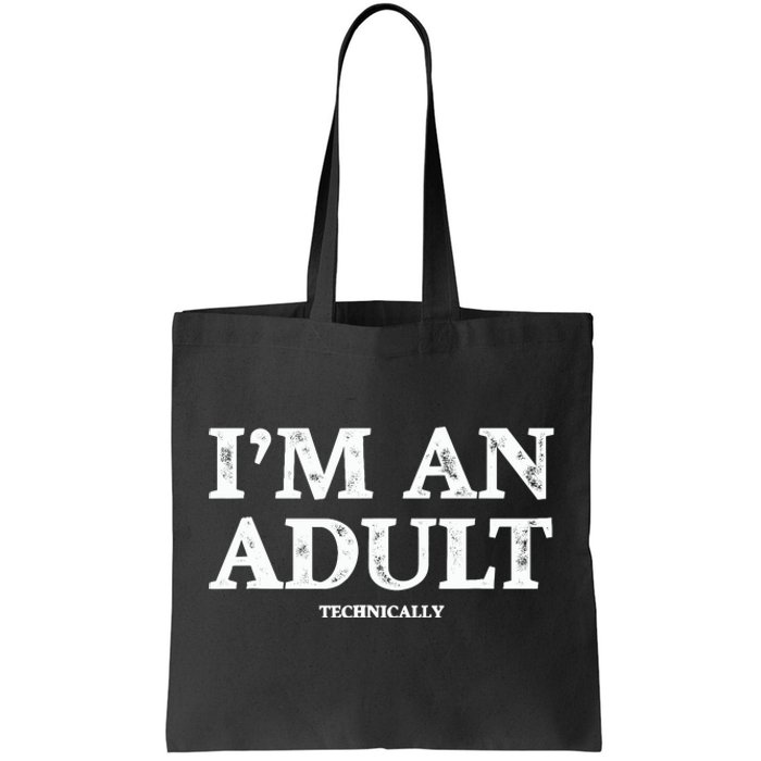 IM An Adult Technically Funny 18th Birthday Gift Tote Bag