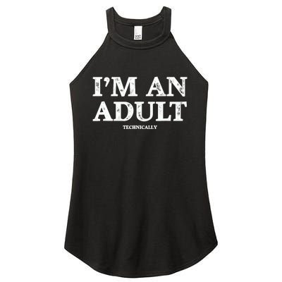 IM An Adult Technically Funny 18th Birthday Gift Women's Perfect Tri Rocker Tank